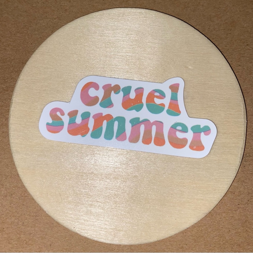 🌈20/$5🌈 Cruel Summer Sticker